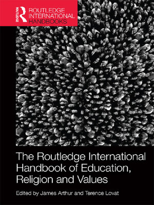 cover image of The Routledge International Handbook of Education, Religion and Values
